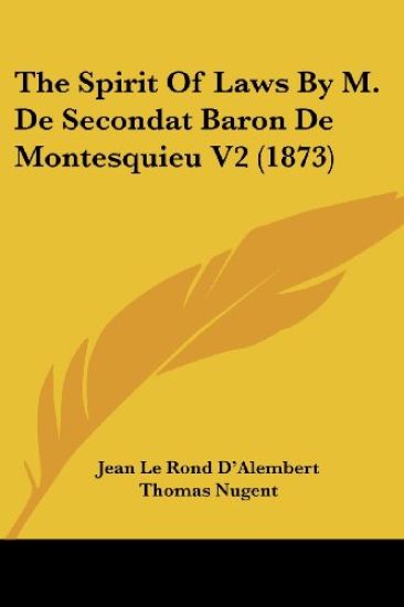 The Spirit Of Laws By M. De Secondat Baron De Montesquieu V2 (1873)