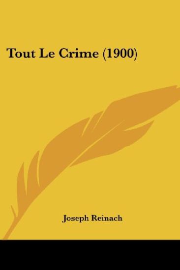 Tout Le Crime (1900)