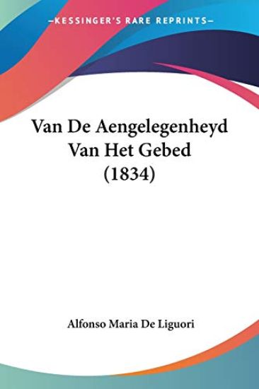 Van De Aengelegenheyd Van Het Gebed (1834)