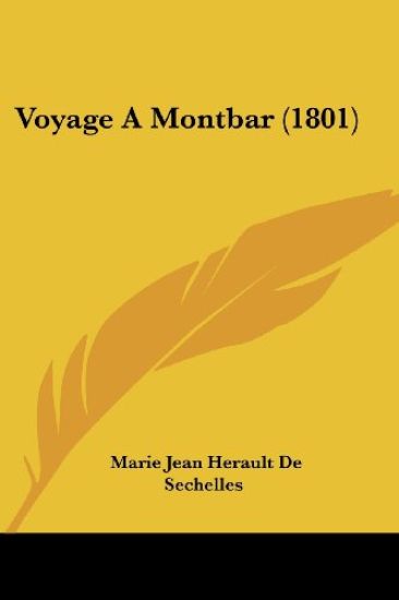 Voyage A Montbar (1801)