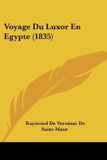 Voyage Du Luxor En Egypte (1835)