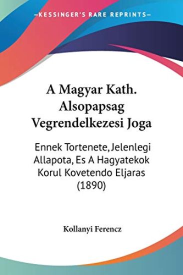 A Magyar Kath. Alsopapsag Vegrendelkezesi Joga