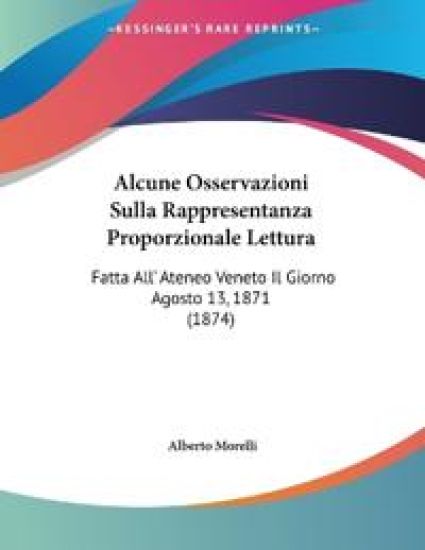 Alcune Osservazioni Sulla Rappresentanza Proporzionale Lettura