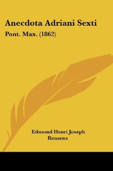 Anecdota Adriani Sexti