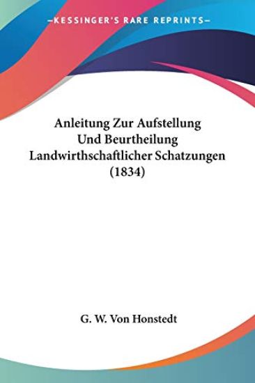Honstedt, G: Anleitung Zur Aufstellung Und Beurtheilung Land