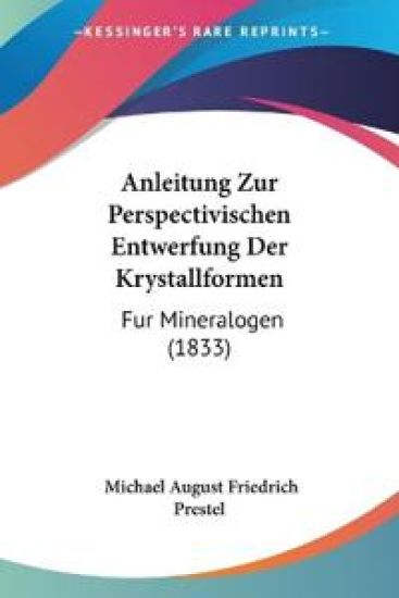 Prestel, M: Anleitung Zur Perspectivischen Entwerfung Der Kr