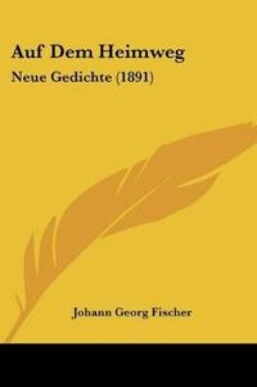 Fischer, J: Auf Dem Heimweg