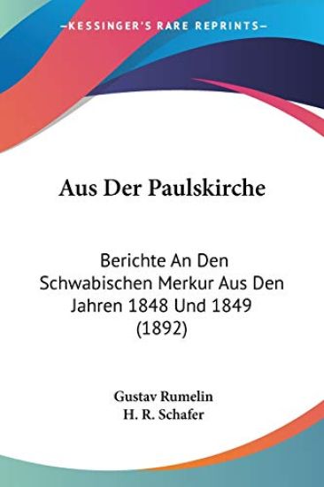 Rumelin, G: Aus Der Paulskirche