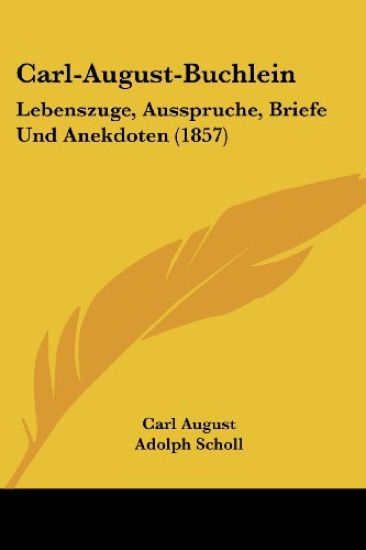 August, C: Carl-August-Buchlein