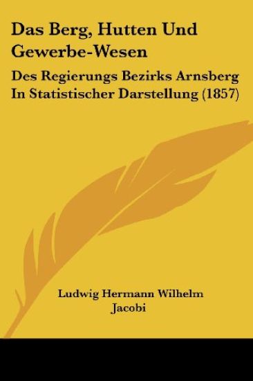 Berg, Hutten Und Gewerbe-Wesen