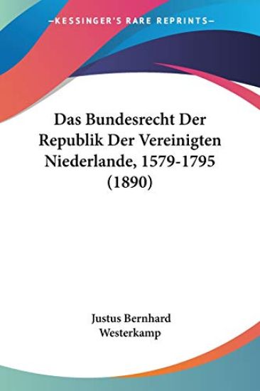 Westerkamp, J: Bundesrecht Der Republik Der Vereinigten Nied