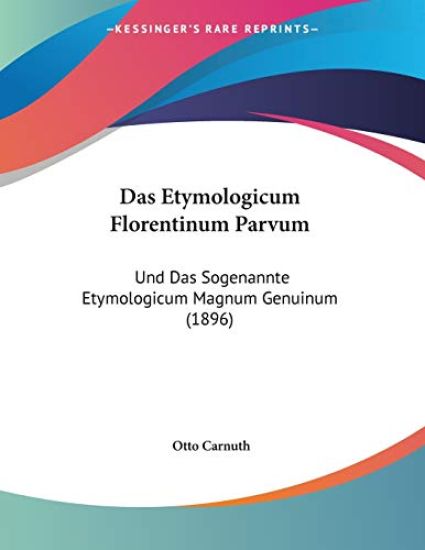 Carnuth, O: Etymologicum Florentinum Parvum