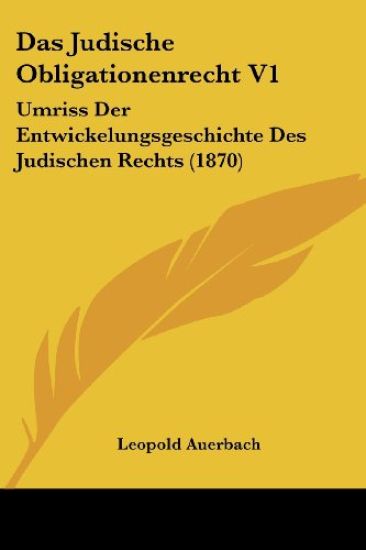 Auerbach, L: Judische Obligationenrecht V1