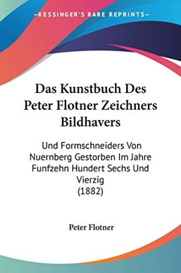 Flotner, P: Kunstbuch Des Peter Flotner Zeichners Bildhavers