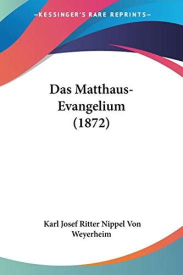 Weyerheim, K: Matthaus-Evangelium (1872)