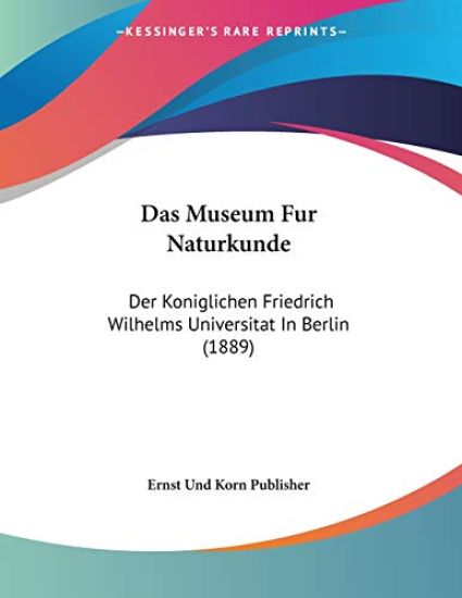 Ernst Und Korn Publisher: Museum Fur Naturkunde