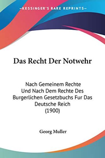 Muller, G: Recht Der Notwehr