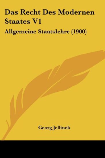 Jellinek, G: Recht Des Modernen Staates V1