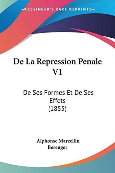 De La Repression Penale V1