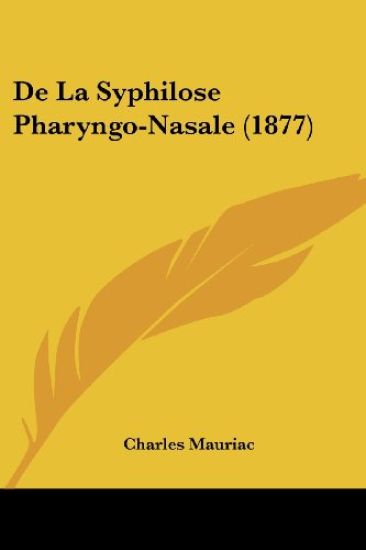 De La Syphilose Pharyngo-Nasale (1877)