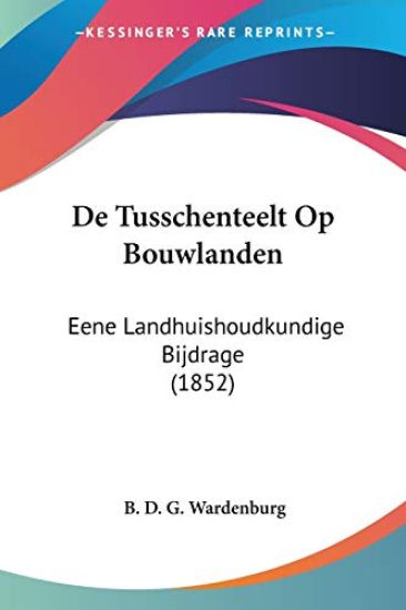 De Tusschenteelt Op Bouwlanden