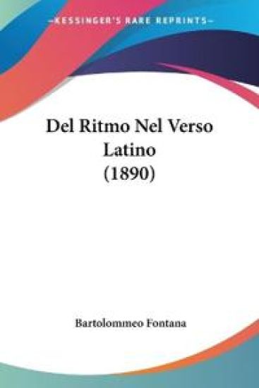 Del Ritmo Nel Verso Latino (1890)