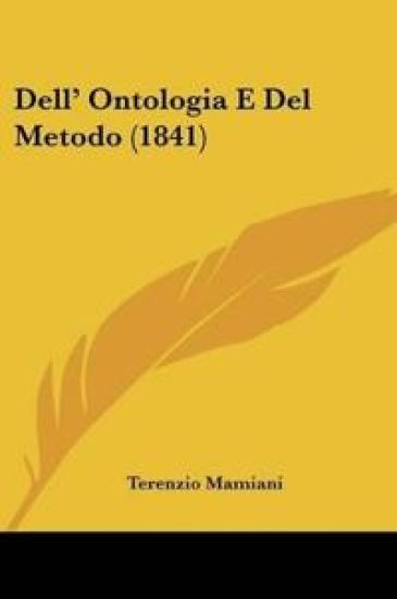 Dell' Ontologia E Del Metodo (1841)