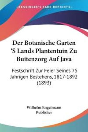 Wilhelm Engelmann Publisher: Botanische Garten 'S Lands Plan