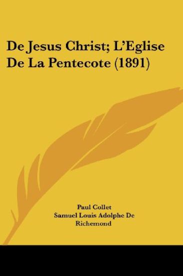 De Jesus Christ; L'Eglise De La Pentecote (1891)