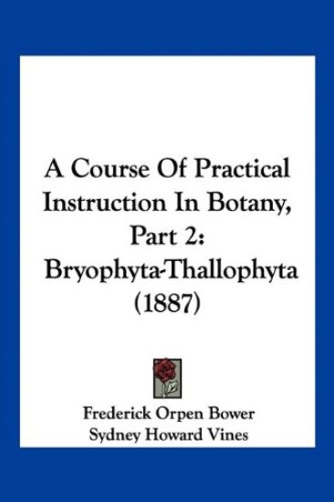 A Course Of Practical Instruction In Botany, Part 2