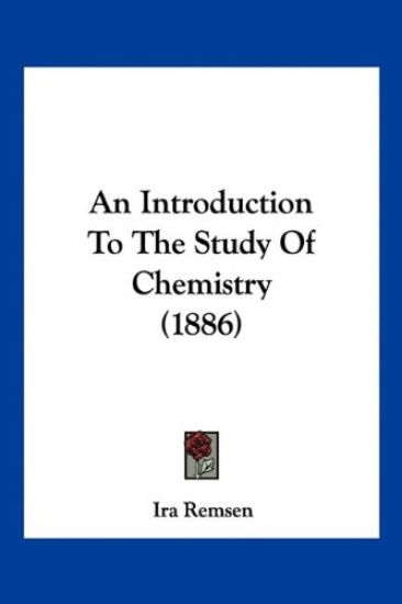 An Introduction To The Study Of Chemistry (1886)