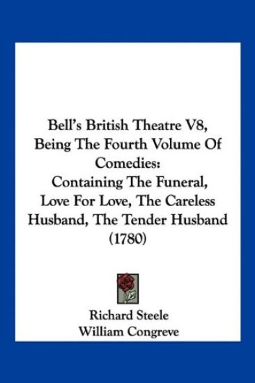 Bell's British Theatre V8, Being The Fourth Volume Of Comedies