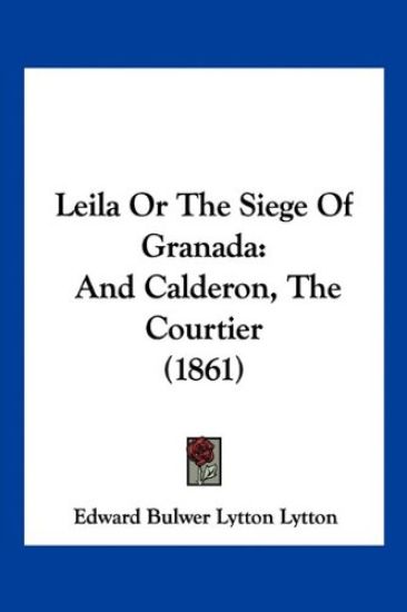 Leila Or The Siege Of Granada