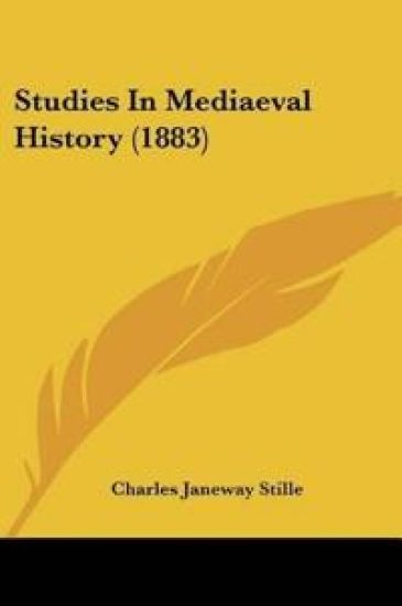 Studies In Mediaeval History (1883)