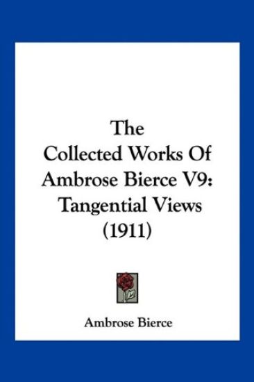 The Collected Works Of Ambrose Bierce V9