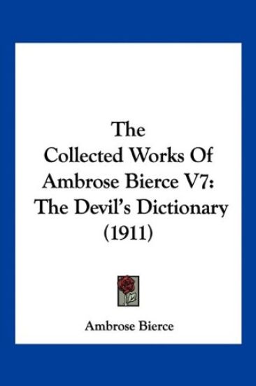 The Collected Works Of Ambrose Bierce V7