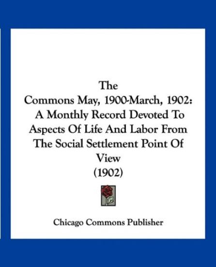 The Commons May, 1900-March, 1902