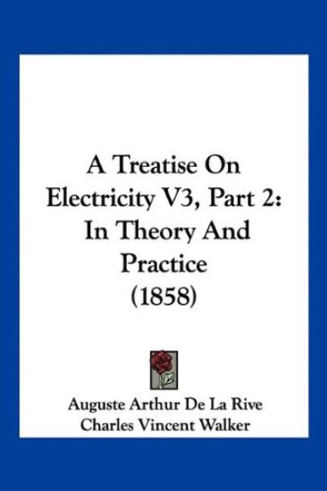 A Treatise On Electricity V3, Part 2