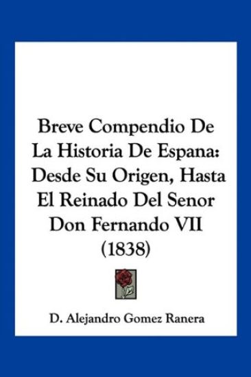 Ranera, D: Breve Compendio De La Historia De Espana