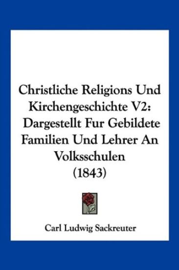 Sackreuter, C: Christliche Religions Und Kirchengeschichte V