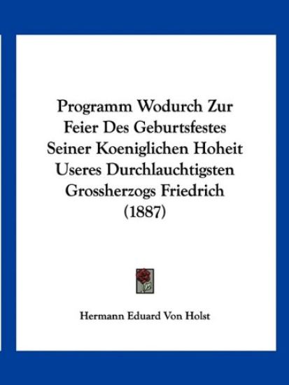Holst, H: Programm Wodurch Zur Feier Des Geburtsfestes Seine