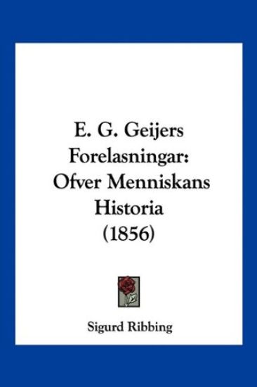 E. G. Geijers Forelasningar