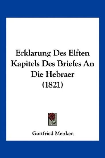 Menken, G: Erklarung Des Elften Kapitels Des Briefes An Die