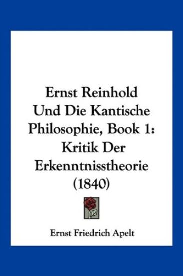 Apelt, E: Ernst Reinhold Und Die Kantische Philosophie, Book