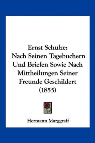 Marggraff, H: Ernst Schulze