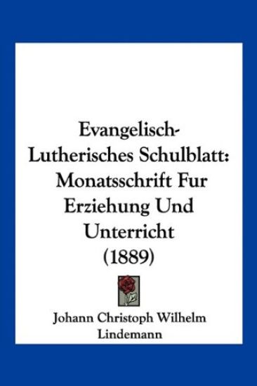 Lindemann, J: Evangelisch-Lutherisches Schulblatt