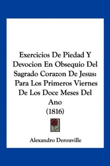 Exercicios De Piedad Y Devocion En Obsequio Del Sagrado Corazon De Jesus