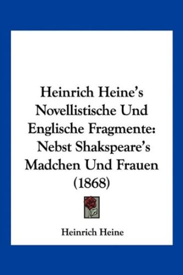 Heine, H: Heinrich Heine's Novellistische Und Englische Frag