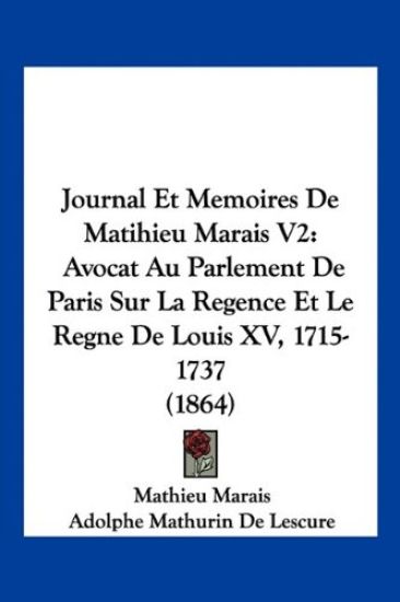 Journal Et Memoires De Matihieu Marais V2