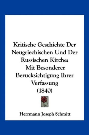 Schmitt, H: Kritische Geschichte Der Neugriechischen Und Der